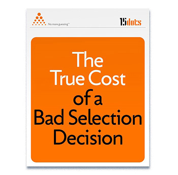 15dots - The True Cost of a Bad Employee Selection Decision